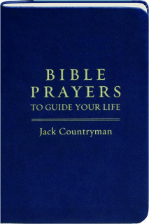 BIBLE PRAYERS TO GUIDE YOUR LIFE