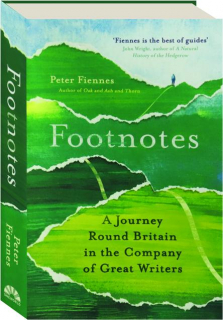 FOOTNOTES: A Journey Round Britain in the Company of Great Writers