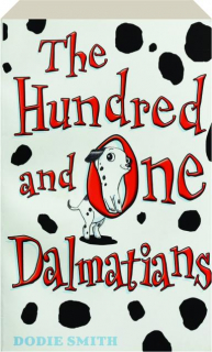 THE HUNDRED AND ONE DALMATIANS