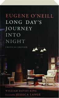 LONG DAY'S JOURNEY INTO NIGHT