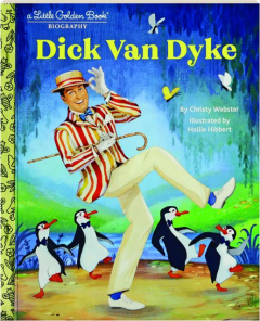 DICK VAN DYKE: A Little Golden Book Biography