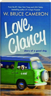 LOVE, CLANCY: Diary of a Good Dog