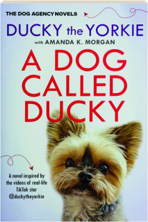 A DOG CALLED DUCKY