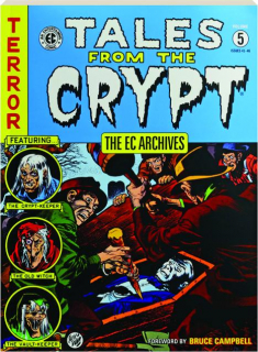 TALES FROM THE CRYPT, VOLUME 5: The EC Archives