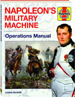 NAPOLEON'S MILITARY MACHINE OPERATIONS MANUAL