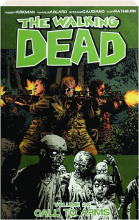 THE WALKING DEAD, VOLUME 26: Call to Arms