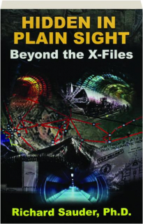 HIDDEN IN PLAIN SIGHT: Beyond the X-Files