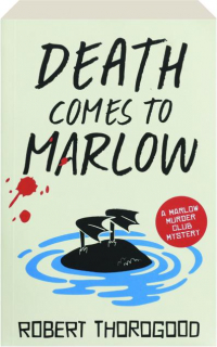 DEATH COMES TO MARLOW