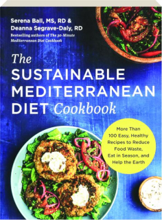 THE SUSTAINABLE MEDITERRANEAN DIET COOKBOOK