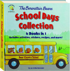 THE BERENSTAIN BEARS SCHOOL DAYS COLLECTION