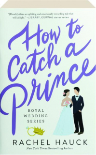 HOW TO CATCH A PRINCE