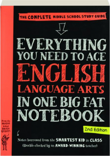 EVERYTHING YOU NEED TO ACE ENGLISH LANGUAGE ARTS IN ONE BIG FAT NOTEBOOK, 2ND EDITION