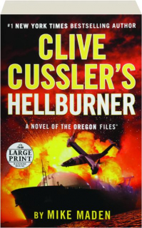 CLIVE CUSSLER'S HELLBURNER