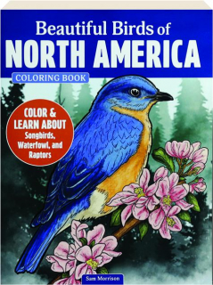 BEAUTIFUL BIRDS OF NORTH AMERICA COLORING BOOK