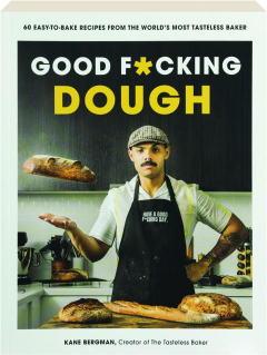 GOOD F*CKING DOUGH