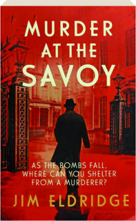 MURDER AT THE SAVOY