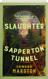 SLAUGHTER IN THE SAPPERTON TUNNEL