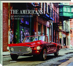 THE AMERICANS--Beautiful Machines: The Most Iconic U.S. Cars and Their Era