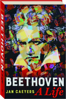 BEETHOVEN: A Life