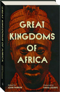 GREAT KINGDOMS OF AFRICA