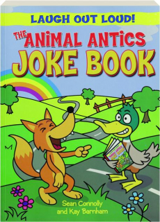 THE ANIMAL ANTICS JOKE BOOK