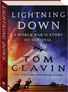 LIGHTNING DOWN: A World War II Story of Survival