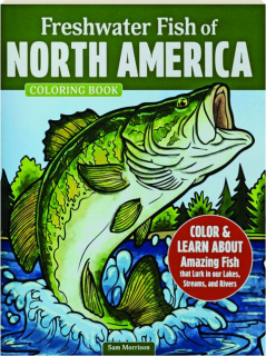 FRESHWATER FISH OF NORTH AMERICA COLORING BOOK