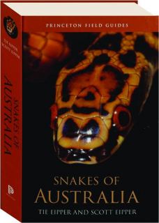 SNAKES OF AUSTRALIA: Princeton Field Guides