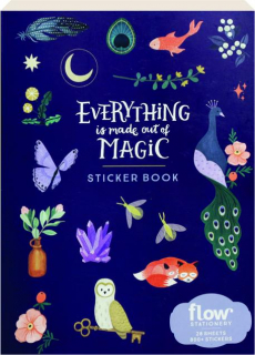 EVERYTHING IS MADE OUT OF MAGIC STICKER BOOK