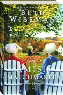 THE AMISH MATCHMAKERS