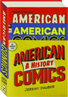 AMERICAN COMICS: A History