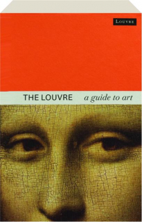 LOUVRE: A Guide to Art