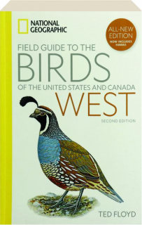 FIELD GUIDE TO THE BIRDS OF THE UNITED STATES AND CANADA, SECOND EDITION: West