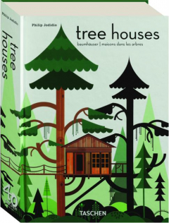 TREE HOUSES