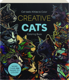 CREATIVE CATS COLORING BOOK: Cat-tastic Kitties to Color