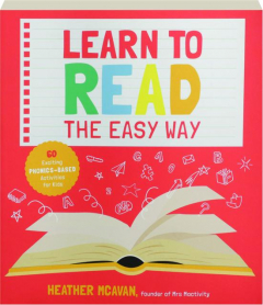 LEARN TO READ THE EASY WAY: 60 Exciting Phonics-Based Activities for Kids