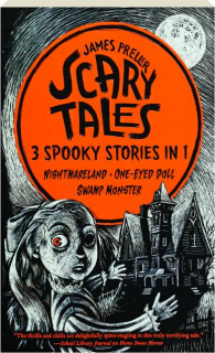 SCARY TALES: 3 Spooky Stories in 1