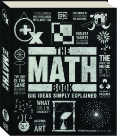 THE MATH BOOK: Big Ideas Simply Explained