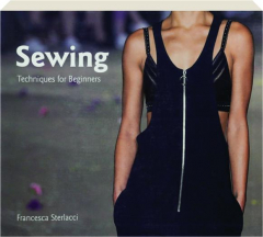 SEWING: Techniques for Beginners