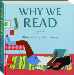 WHY WE READ: Quotations for Book Lovers