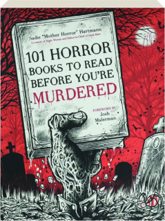 101 HORROR BOOKS TO READ BEFORE YOU'RE MURDERED