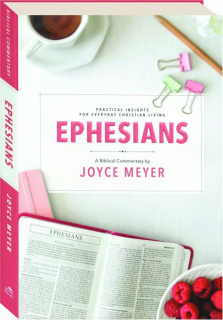 EPHESIANS: A Bible Commentary