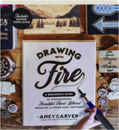 DRAWING WITH FIRE