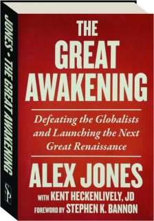 THE GREAT AWAKENING: Defeating the Globalists and Launching the Next Great Renaissance