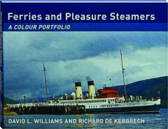 FERRIES AND PLEASURE STEAMERS: A Colour Portfolio