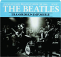 THE BEATLES: Transmission Impossible - Thumb 1