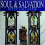 DIZZY GILLESPIE: Soul & Salvation - Thumb 1