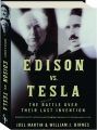 EDISON VS. TESLA: The Battle over Their Last Invention - Thumb 1