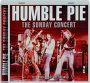 HUMBLE PIE: The Sunday Concert - Thumb 1