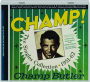 CHAMP! The Singles Collection 1951-62 - Thumb 1